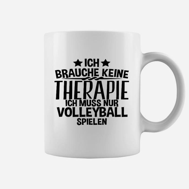 Ich Brauche-Therapie-Volleyball- Tassen