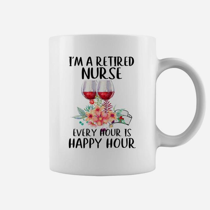 Im A Retired Nurse Love Wine For Men Women Coffee Mug
