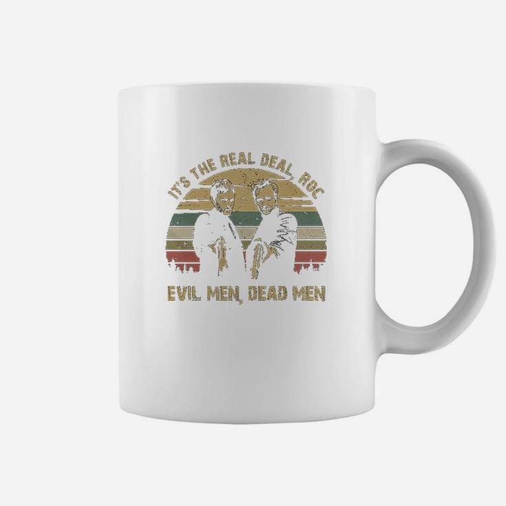 Its The Real Evil Men Dead Men Vintage Coffee Mug