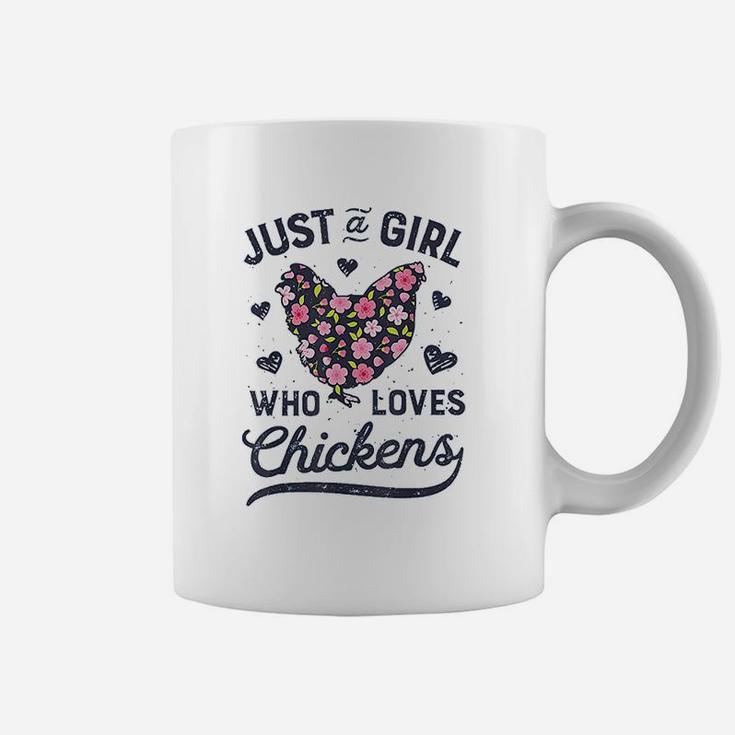 Just A Girl Who Loves Chickens Chicken Flowers Farm Coffee Mug