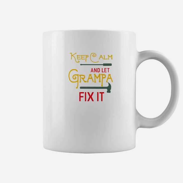 Keep Calm And Let Grampa Fix It Fathers Day Grandpa Gift Premium Coffee Mug
