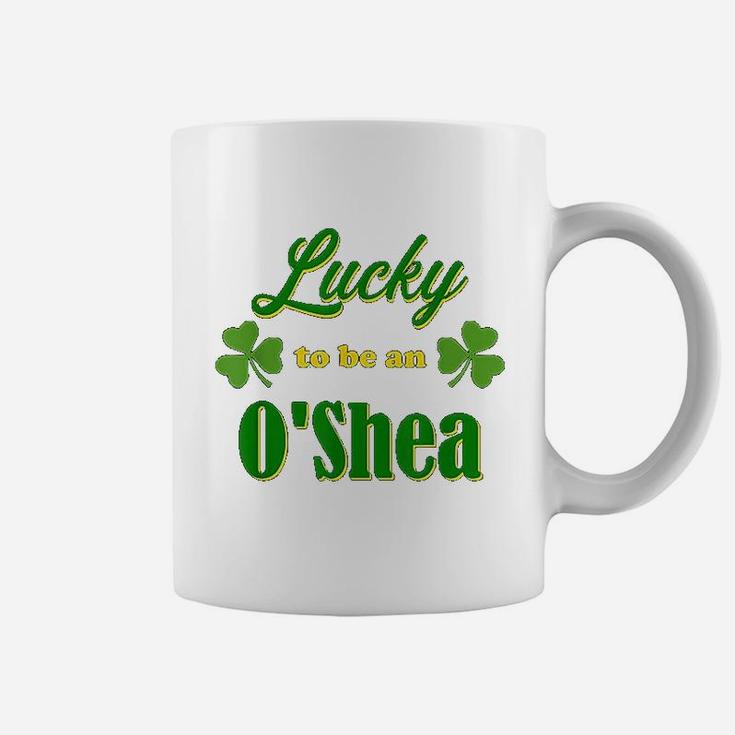 Lucky To Be An Oshea Irish Heritage Pride Gift Design Coffee Mug