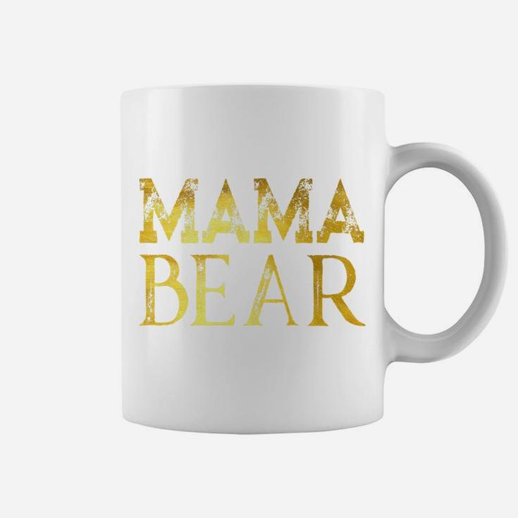 Mama Bear Gold Mom Mommy Gift Coffee Mug