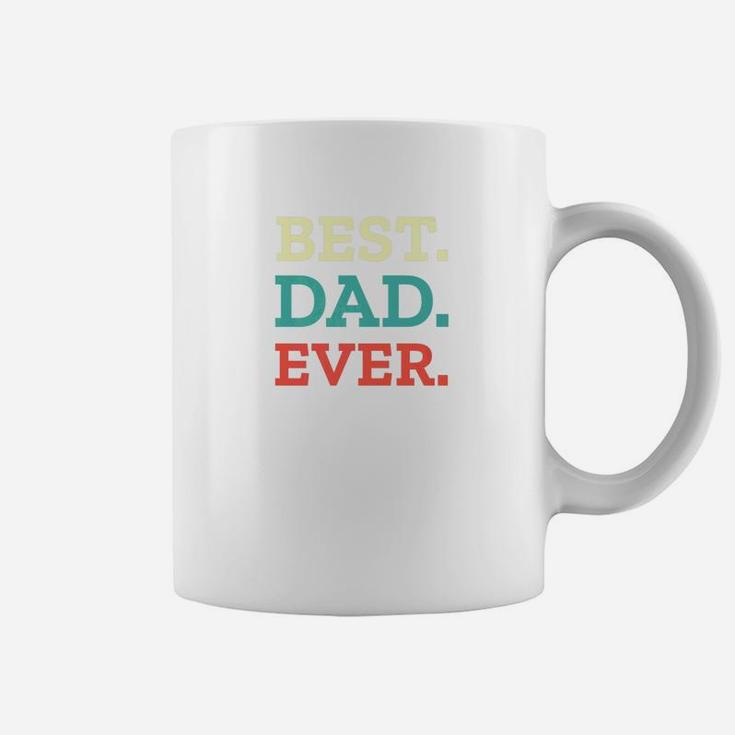Mens Best Dad Ever Fathers Day Best Dad Ever Premium Coffee Mug