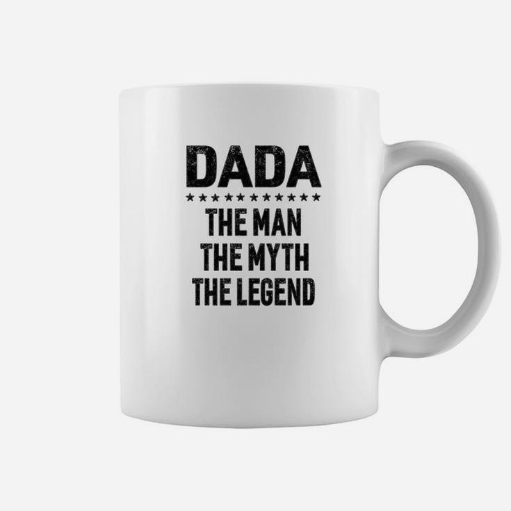 Mens Dada The Man The Myth The Legend Fathers Day Gift Men Tshi Coffee Mug