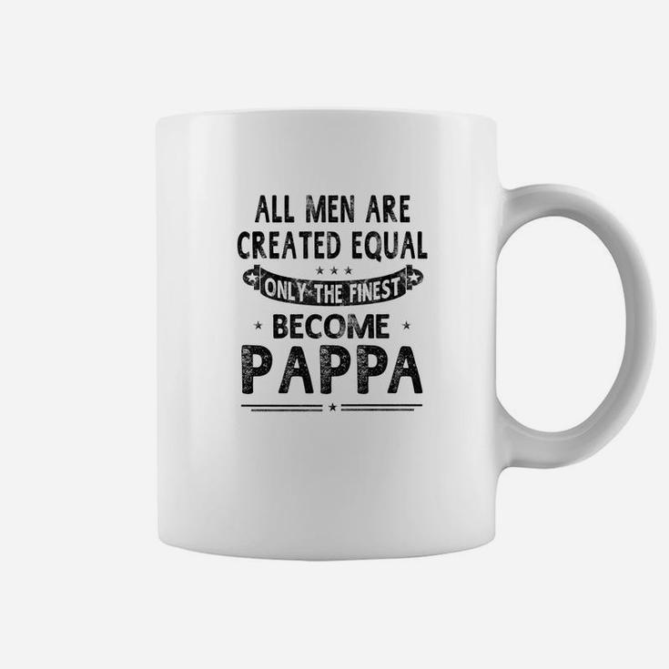 Mens Family Fathers Day All Created Equal Pappa Men Coffee Mug