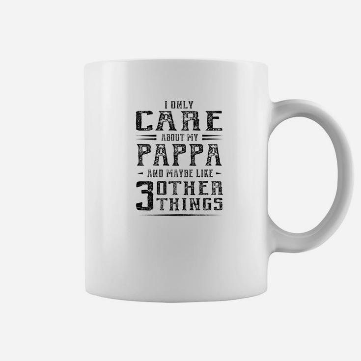 Mens Family Fathers Day I Only Care About My Pappa Men Coffee Mug