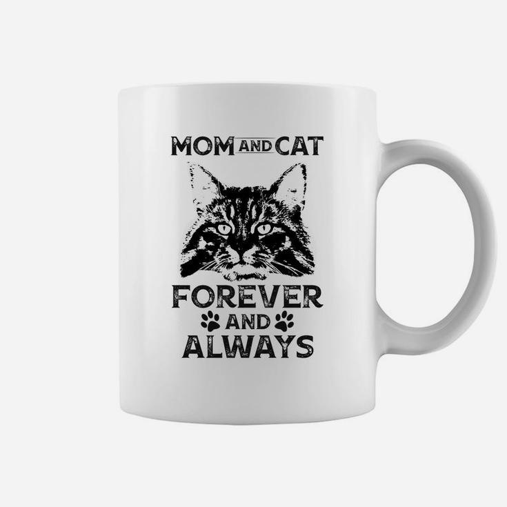 Mom and Cat Forever and Always, Mom Gifts, Mother's day gift  Coffee Mug