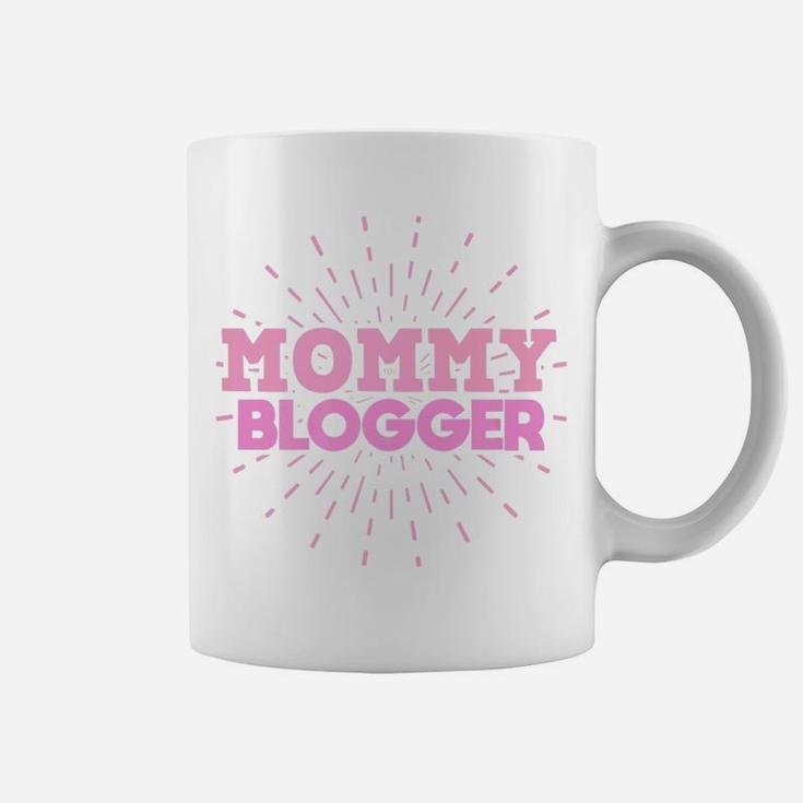 Mommy Blogger Gifts For Mom Blog Writer Coffee Mug