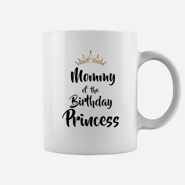 Mommy Of The Birthday Princess Matching Family Coffee Mug