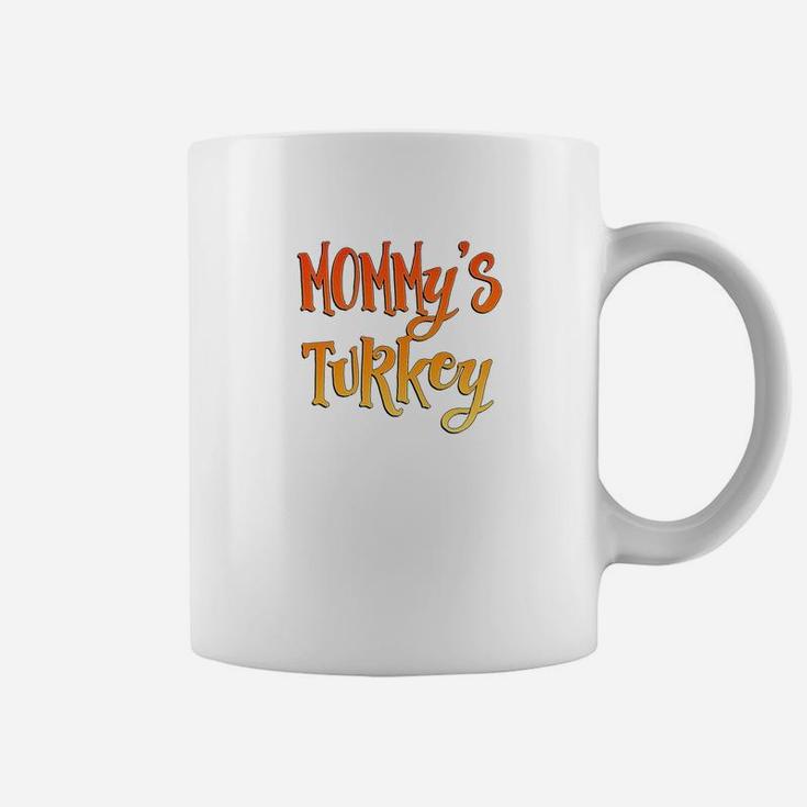 Mommys Turkey Thanksgiving Coffee Mug