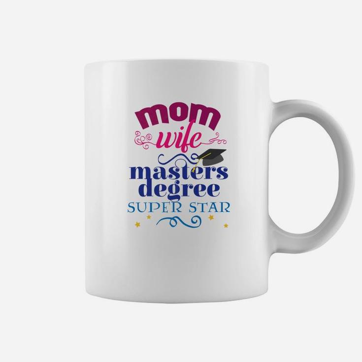 Mothers Day Mom Wife Masters Degree Graduation Gift Coffee Mug