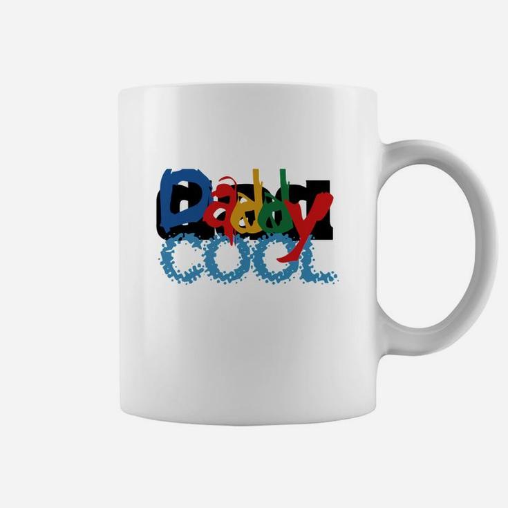 My Daddy Cool, best christmas gifts for dad Coffee Mug