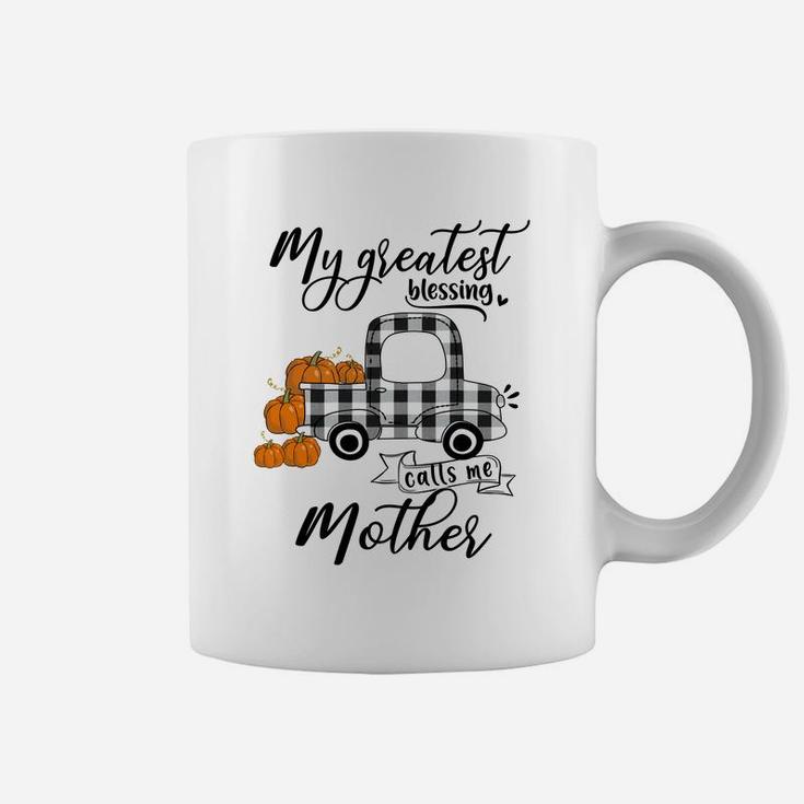 My Greatest Blessing Calls Me Mother Coffee Mug