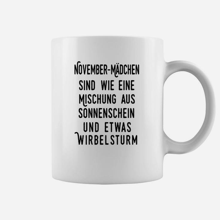 November-Mädchen Sonnenschein & Wirbelsturm Zitat Tassen, Geistreiches Design