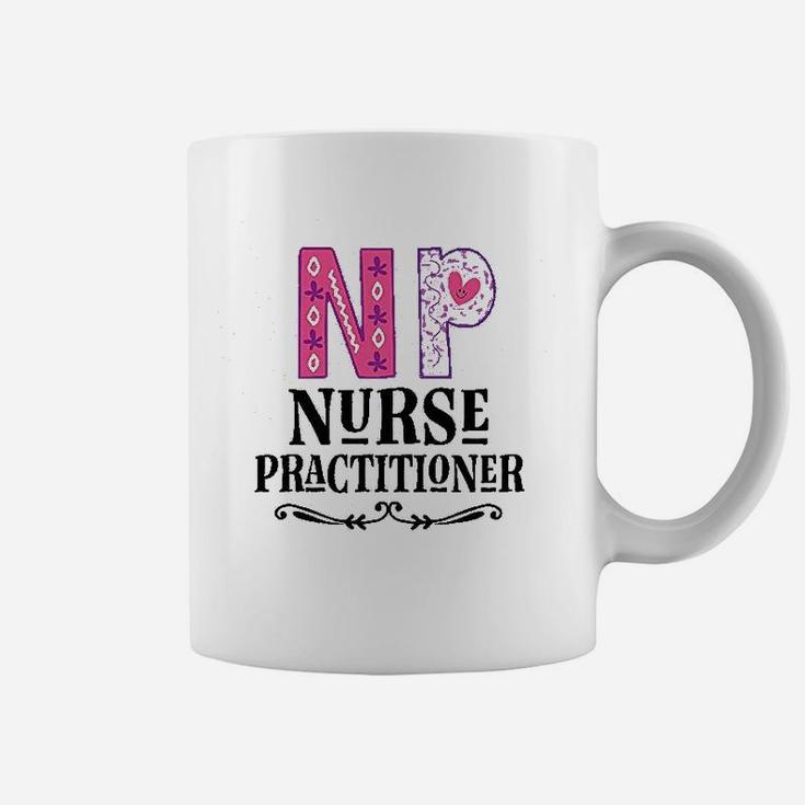 Nurse Practitioner Np Gift, funny nursing gifts Coffee Mug