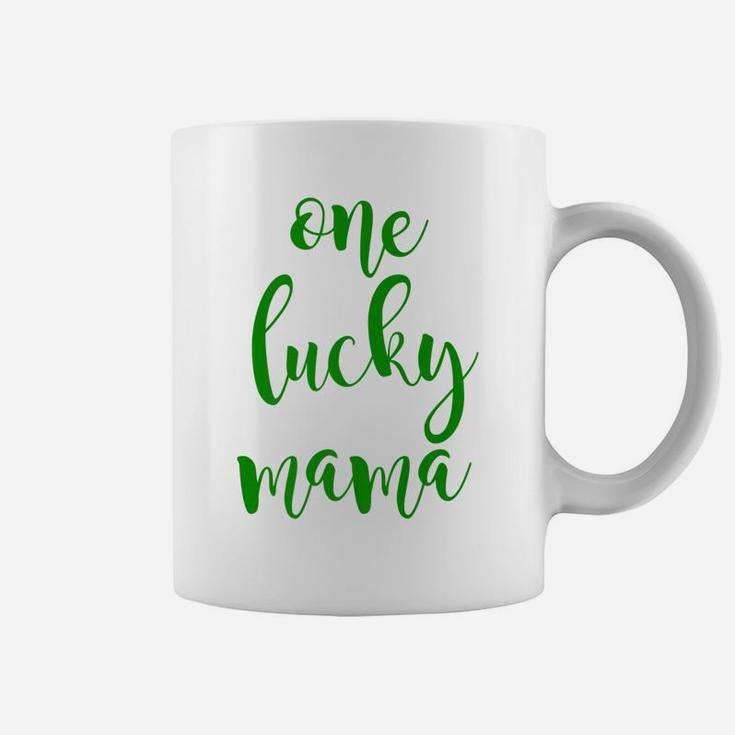 One Lucky Mama Cute St Patricks Day Moms Coffee Mug