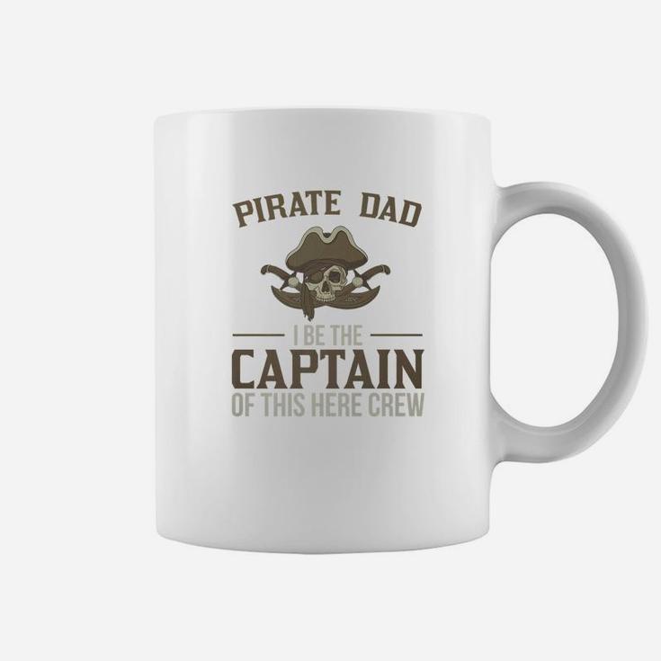 Pirate Dad I Be The Captain Of This Crew Coffee Mug