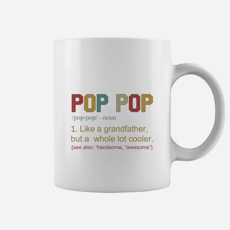 Pop Pop Definition Like A Grandfather Father Day Shirt Coffee Mug
