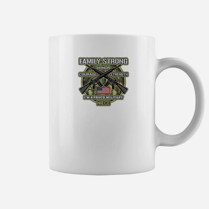 Proud Military Niece Family Strong Coffee Mug
