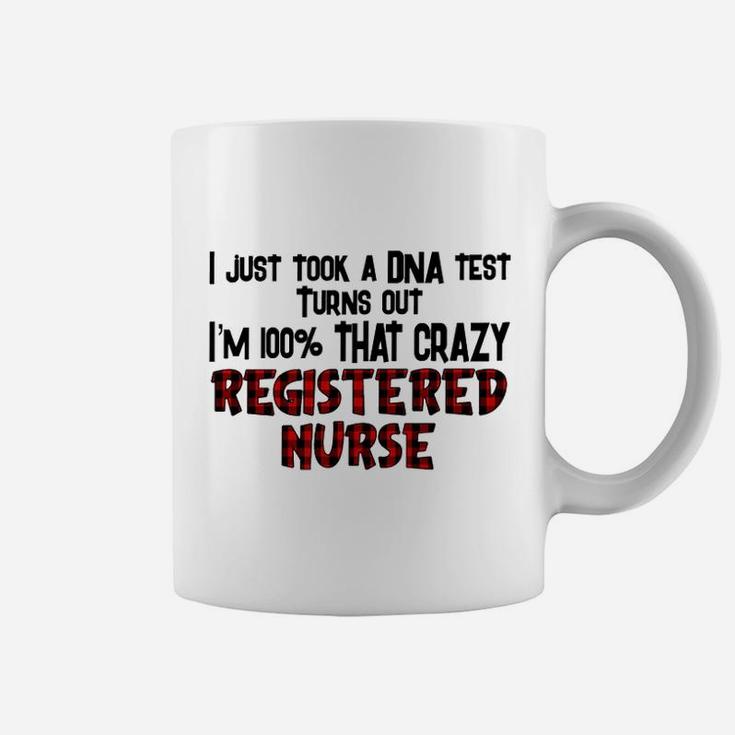Registered Nurse I Just Took A Dna Test Coffee Mug