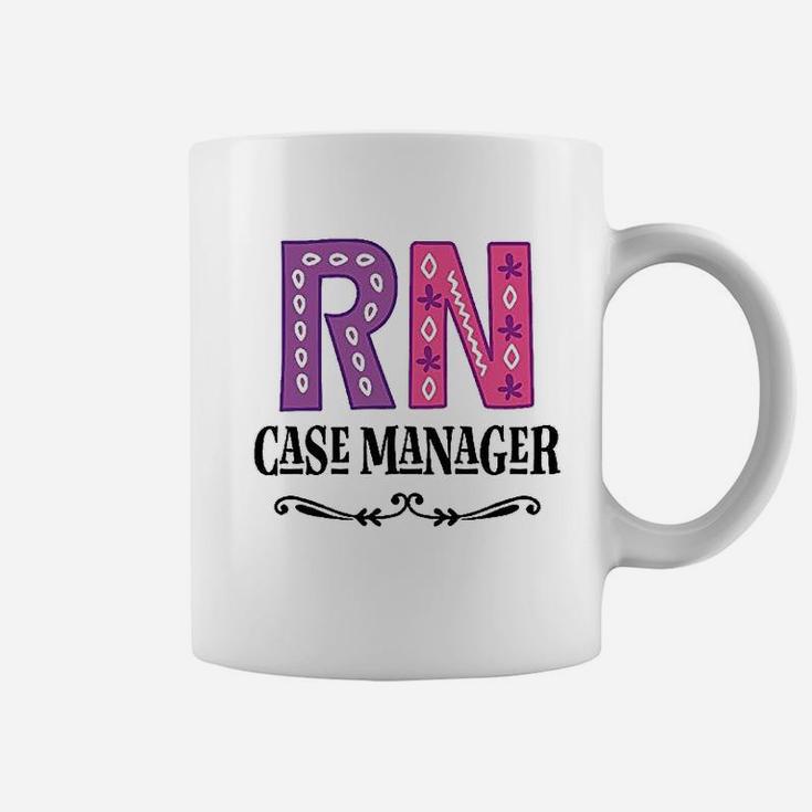 Rn Case Manager Nurse, funny nursing gifts Coffee Mug