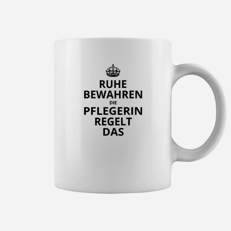 Ruhe Bewahren Pflegerin Regelt Das Herren Tassen, Lustiges Pflegepersonal Tee