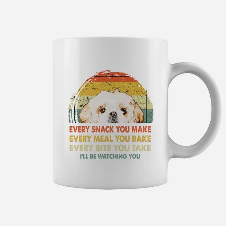 Shih Tzu Every Snack You Make Every Meal You Bake Dog Lovers 2020 Coffee Mug