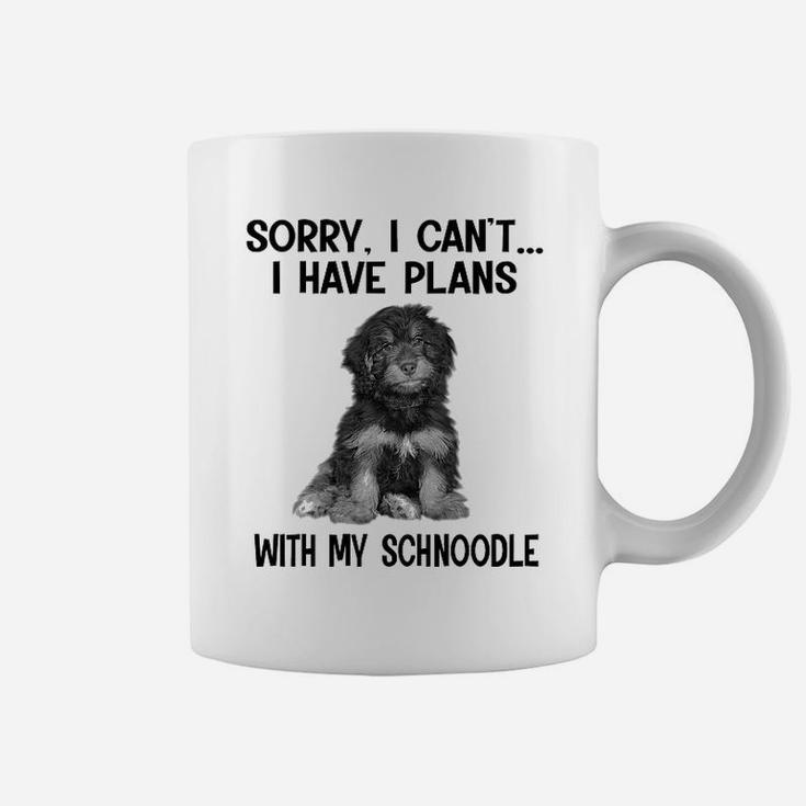 Sorry I Cant I Have Plans With My Schnoodle Coffee Mug