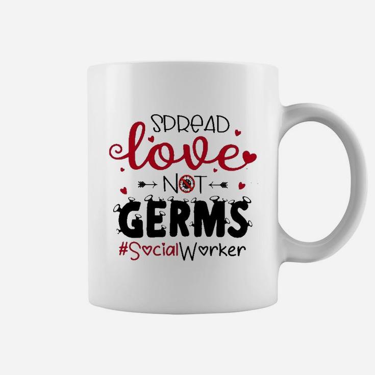 Spread Love Not Germs Social Worker Valentine Coffee Mug