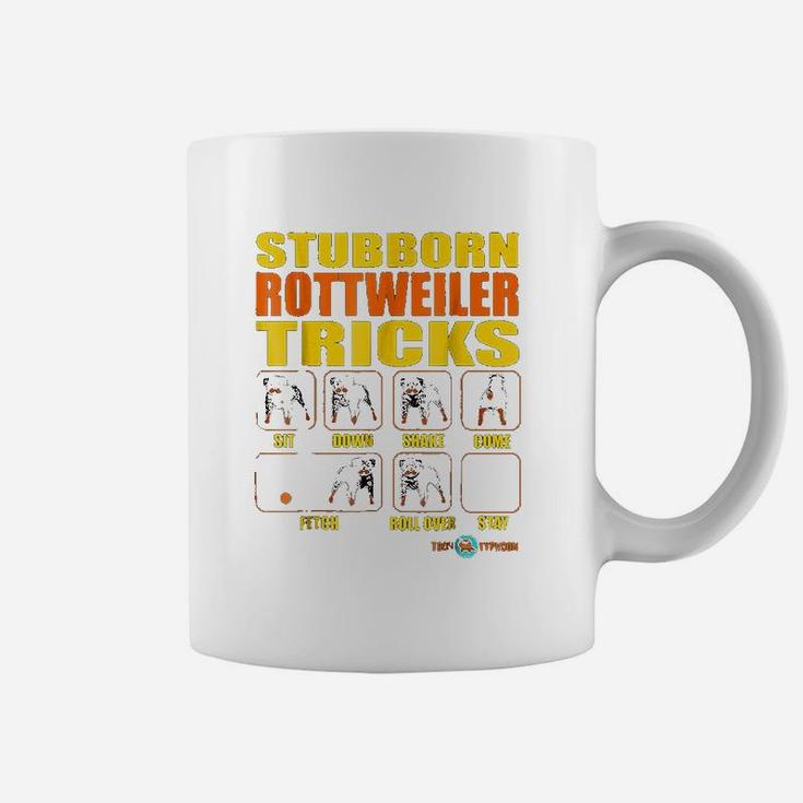 Stubborn Rottweiler Tricks Funny Rottweiler Gift Coffee Mug