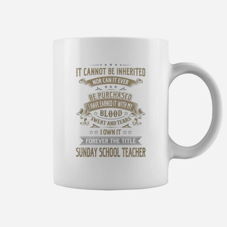 Sunday School Teacher Forever Job Title s Coffee Mug