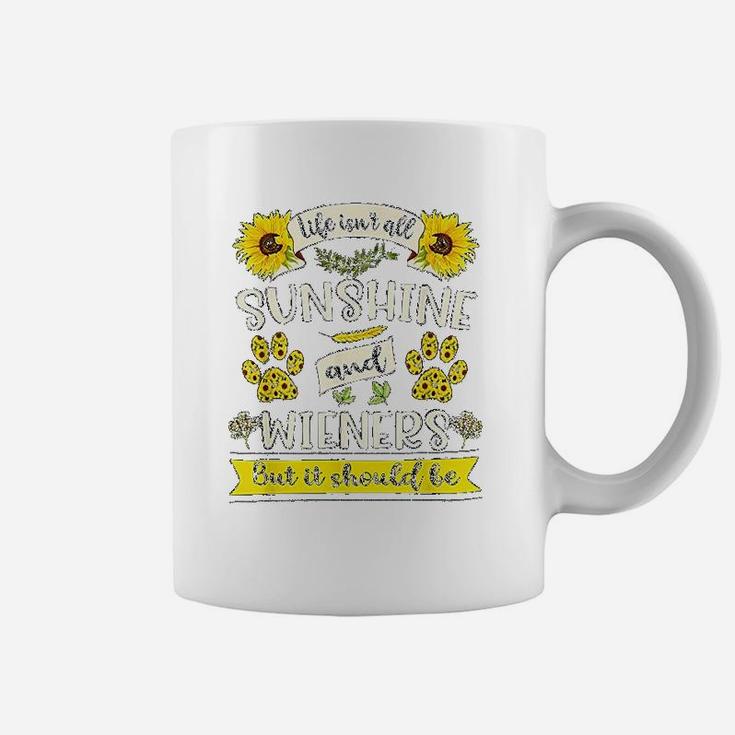 Sunshine And Wieners Dog Dachshund Lover And Owner Gift Coffee Mug