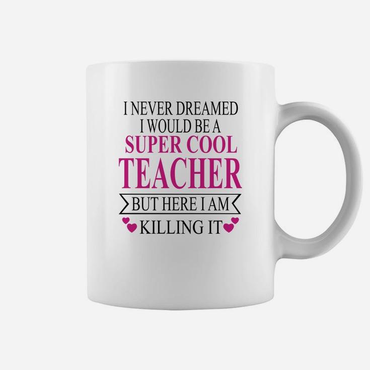 Super Cool Teacher Coffee Mug