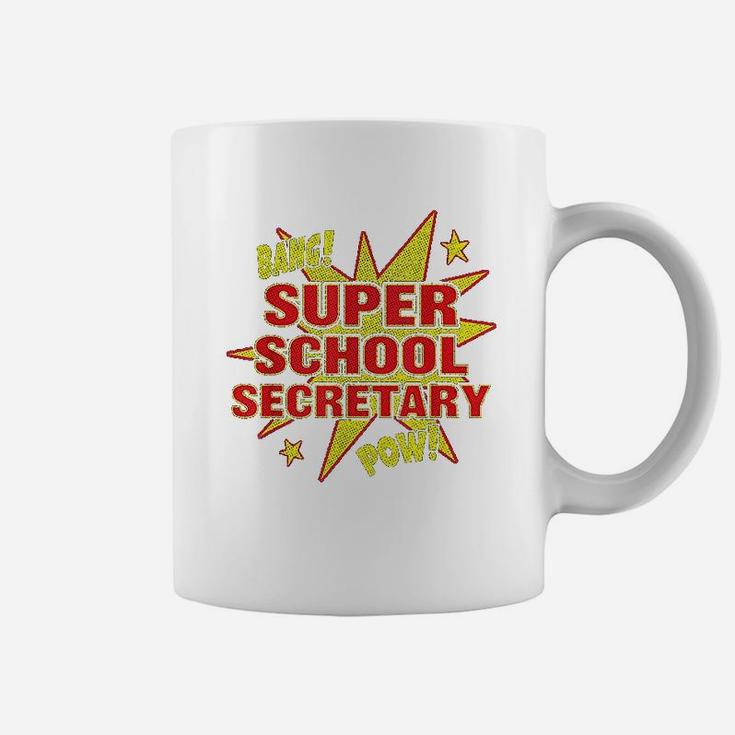 Super School Secretary Super School Staff Appreciation Gift Coffee Mug
