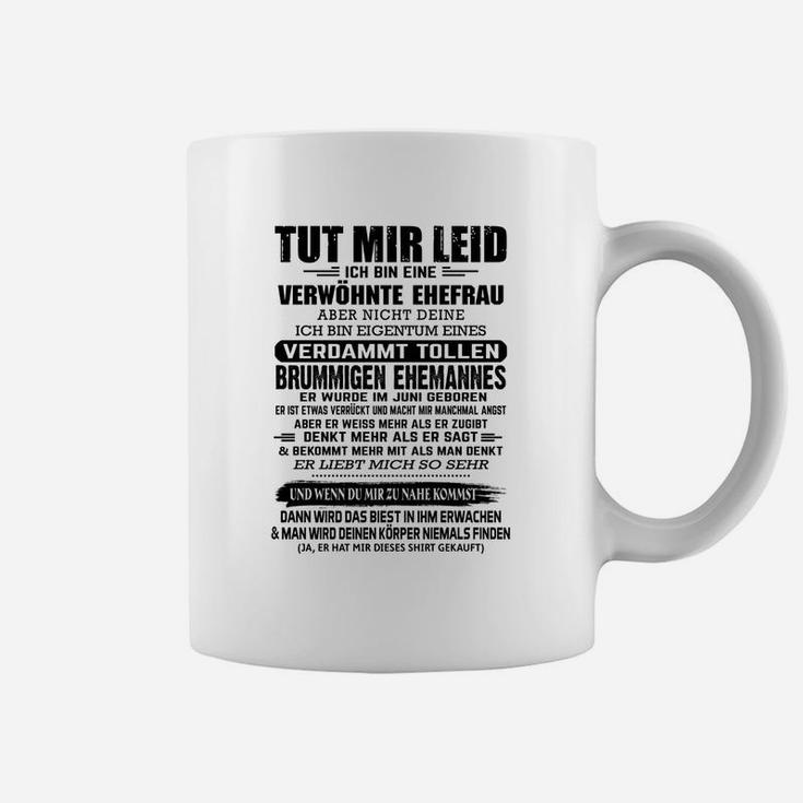 Verwöhnte Ehefrau Tassen, Lustiges Spruch-Tassen für Frauen