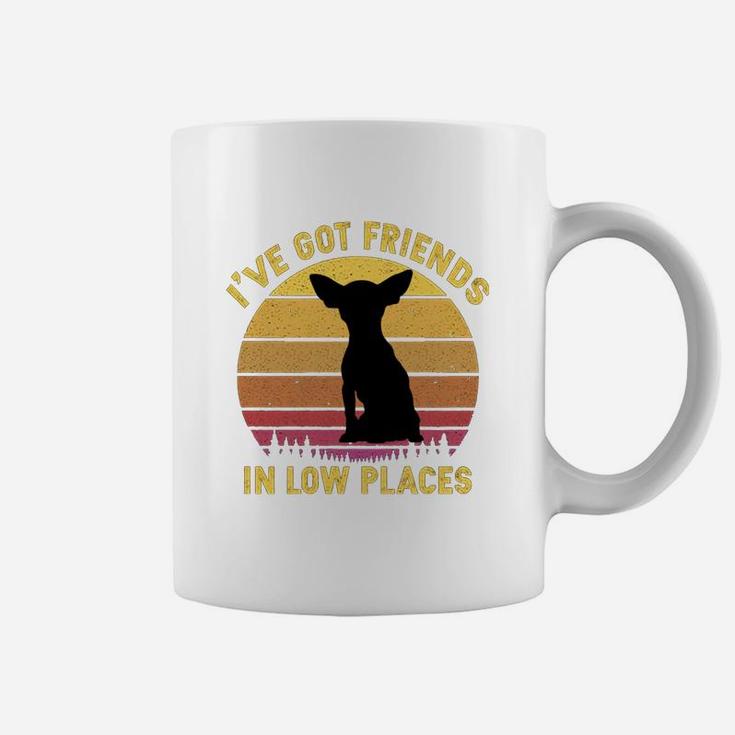 Vintage Chihuahua I Have Got Friends In Low Places Dog Lovers Coffee Mug