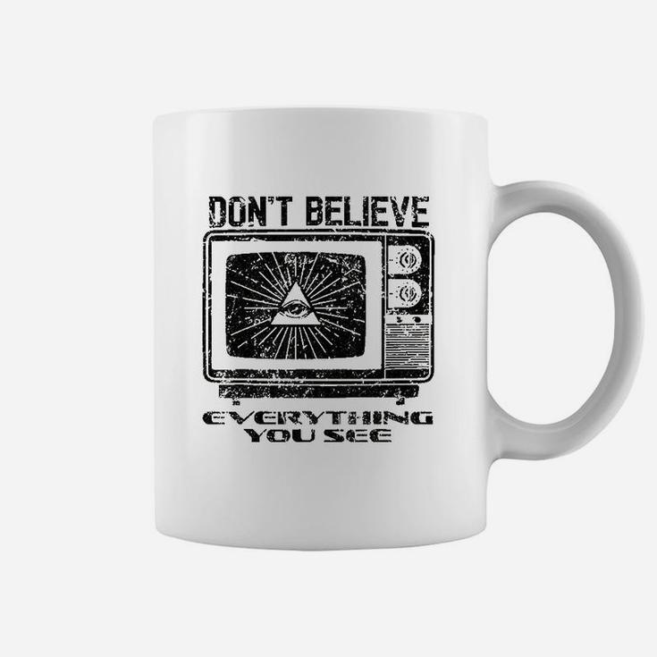 Vintage Dont Believe Everything You See Coffee Mug