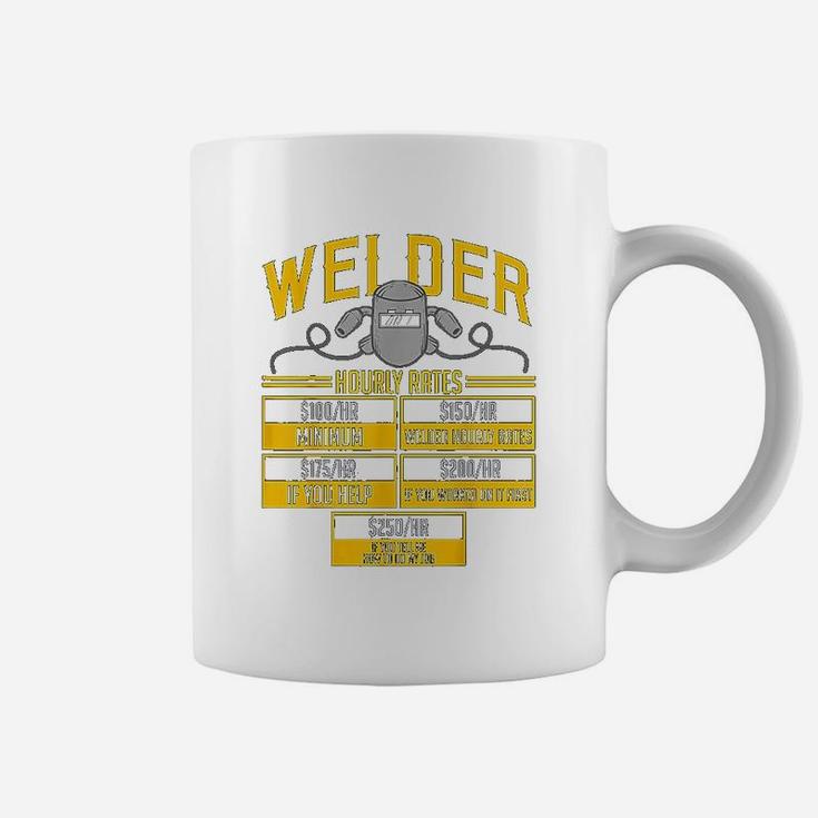 Welder Hourly Rate Funny Welding Gift For Hard Worker Welder Coffee Mug