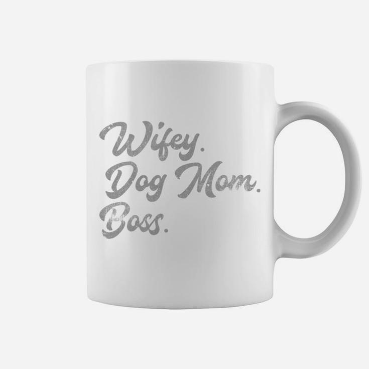 Wifey Dog Mom Boss Wife Pet Mother Parent Mama Puppy Coffee Mug