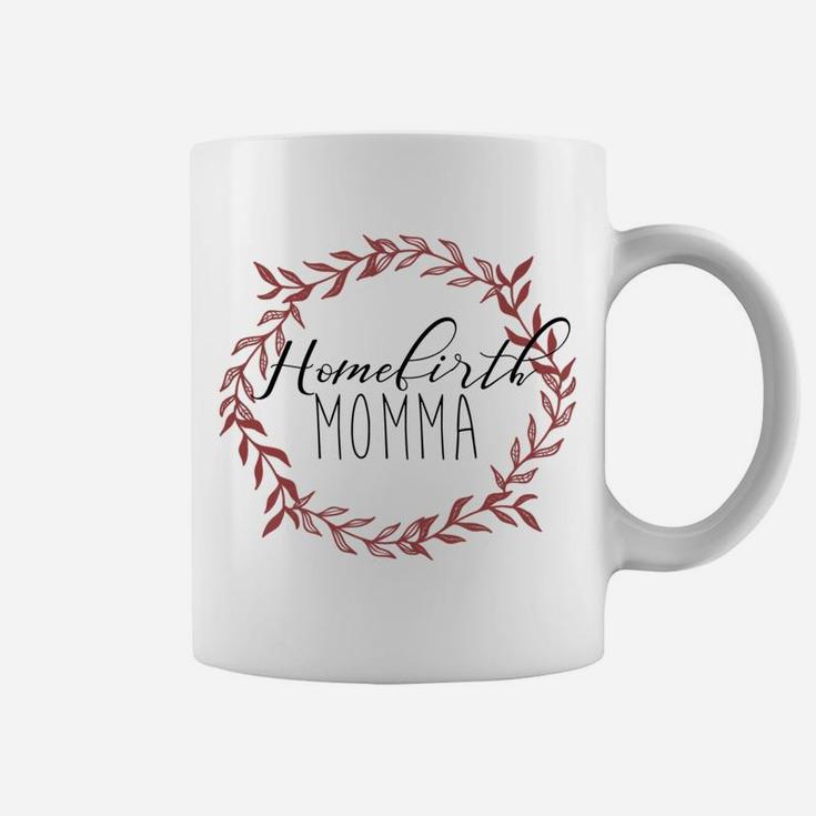 Womens Homebirth Momma Coffee Mug