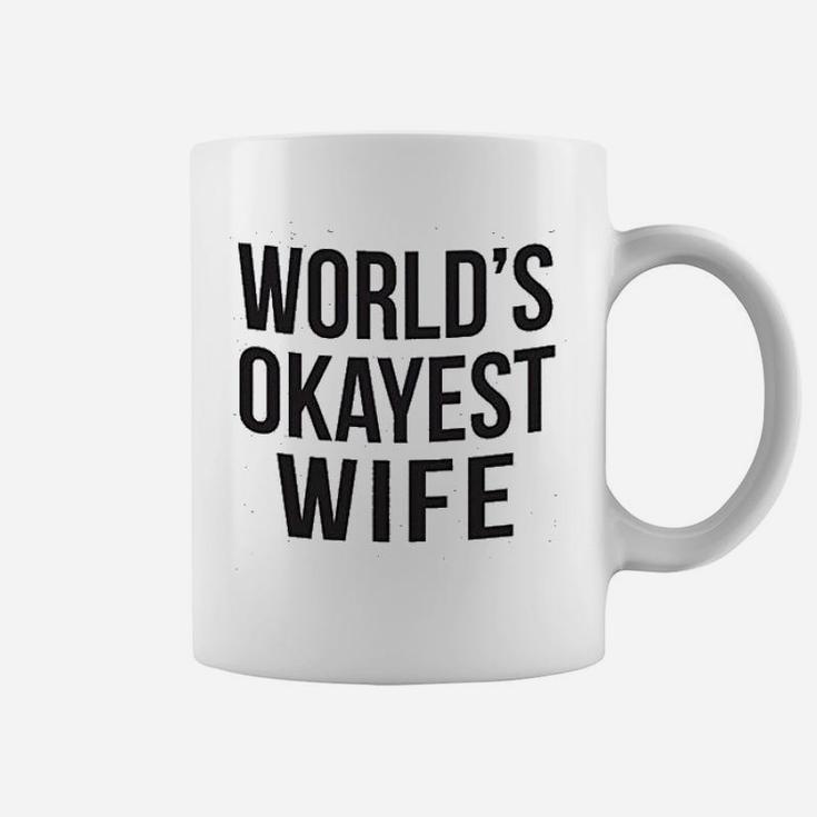 Worlds Okayest Wife Funny Married Anniversary Coffee Mug