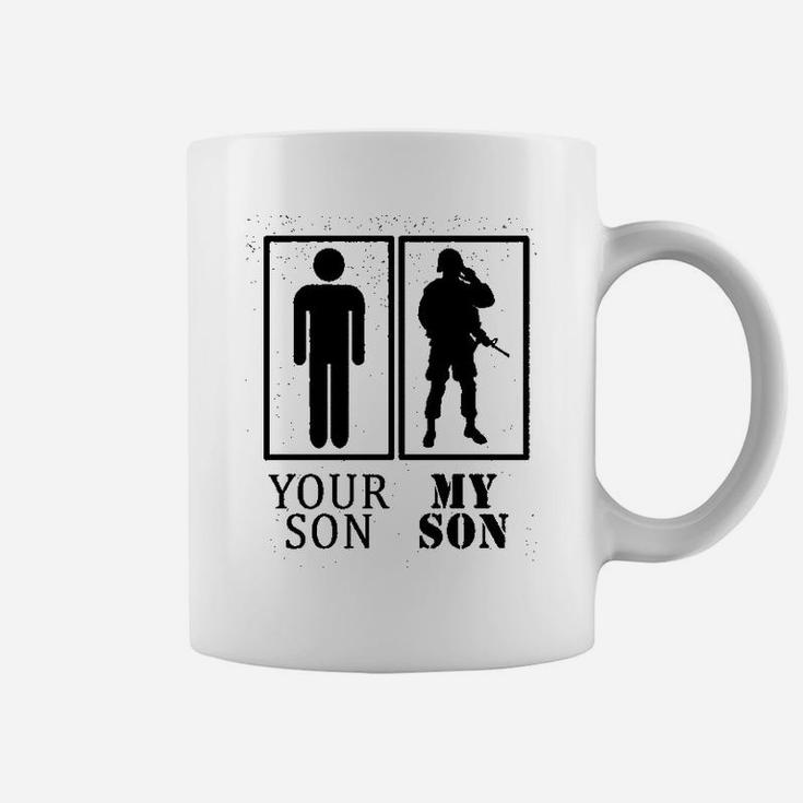 Your Son My Son Military Coffee Mug