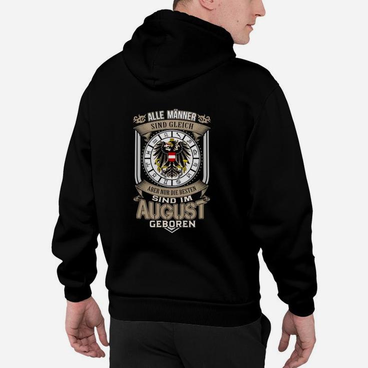 Alle Männer Sind Im August Geboren Hoodie