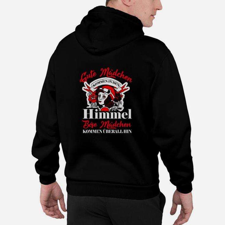 Böse Mädchen Kommen Überall Hin Tee Hoodie