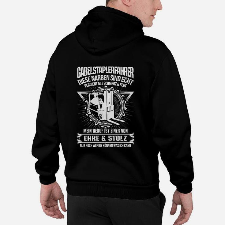 Gabelstaplerfahrer Ehre & Stolz Motiv Hoodie, Berufsstolz Design