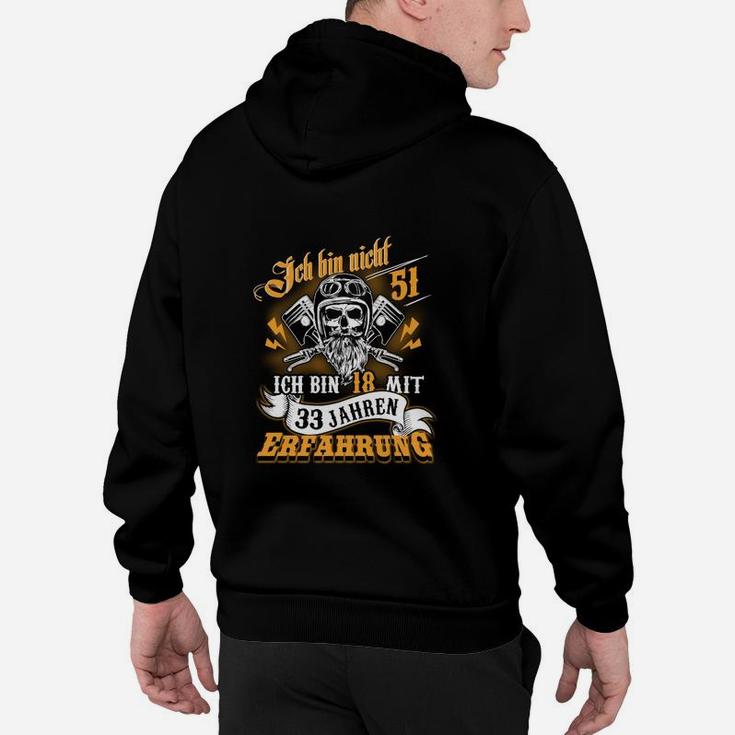 Geburtstagsshirt Schwarz Nicht 51 sondern 18 mit 33 Erfahrung Hoodie