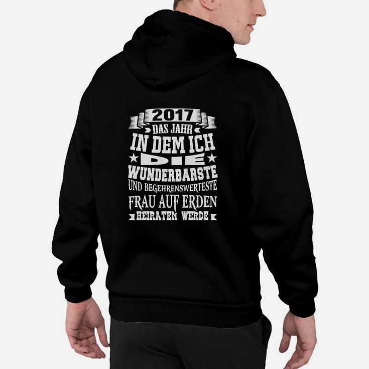 Hochzeits-Jahrgang 2017 Herren Hoodie, Heirat Besten Frau Erde Motiv