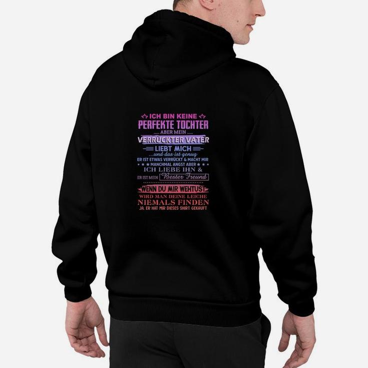 Ich Bin Keine Perfekte Tochter Hoodie