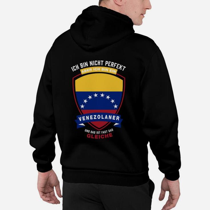 Ich Bin Nicht Perfekt Aber Venezolaner Hoodie, Stolz Nationalität Hoodie